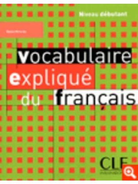 VOCABULAIRE EXPLIQUE DU FRANCAIS DEBUTANT METHODE