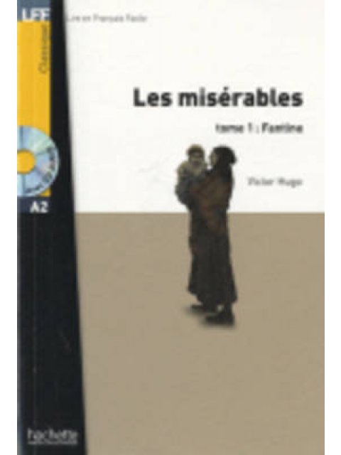 LFF CLASSIQUES: LES MISERABLES TOME 1: FANTINE A2 (+ AUDIO CD)