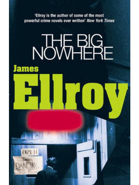 THE BIG NOWHERE PB B FORMAT