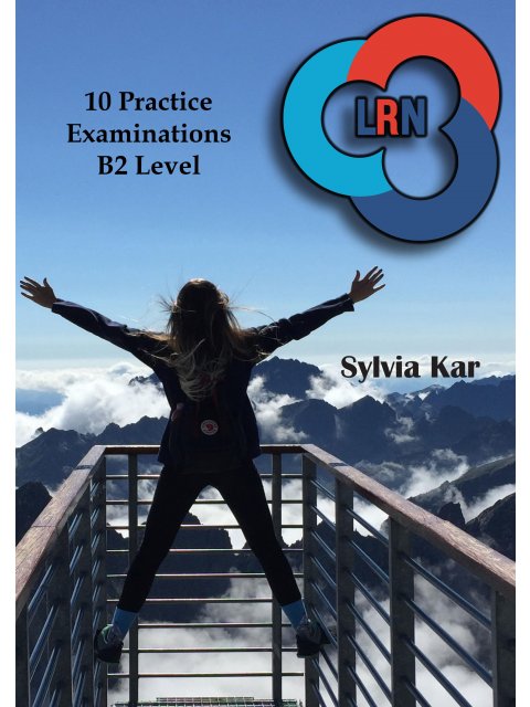 10 PRACTICE EXAMINATIONS LRN B2 LEVEL SB