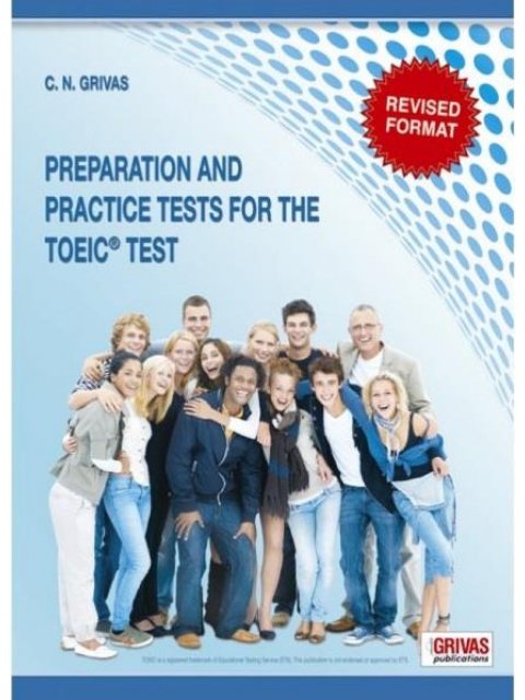 PREPARATION AND PRACTICE TESTS FOR THE TOEIC TEST SB REVISED FORMAT