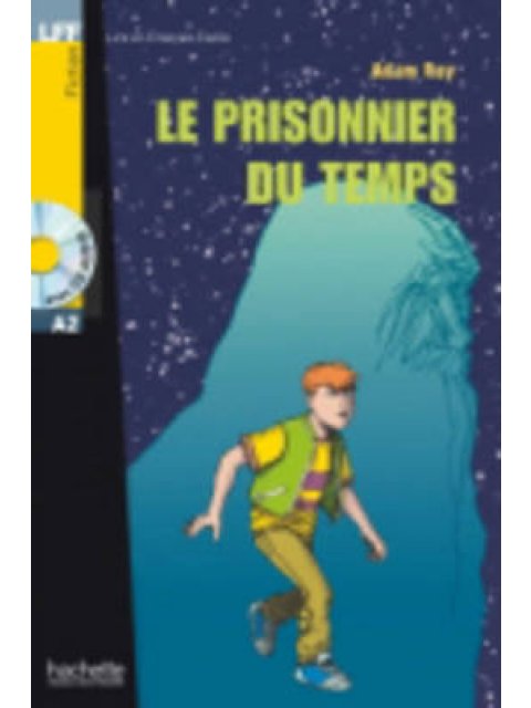 LFF : LE PRISONNIER DU TEMPS A2 (+ AUDIO CD)