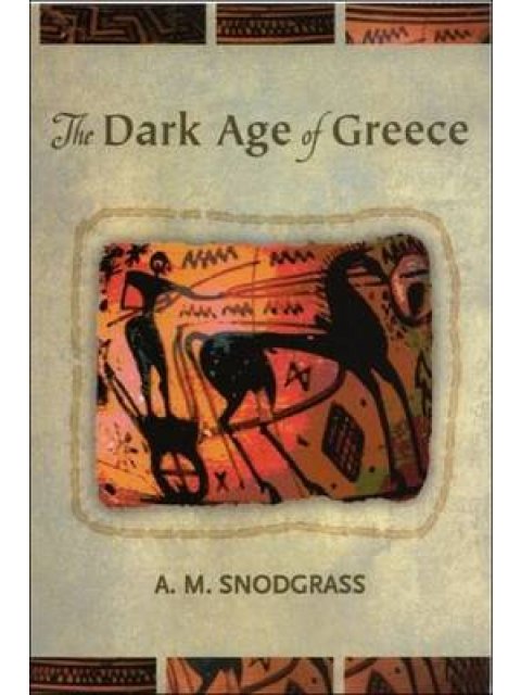 THE DARK AGE OF GREECE PB