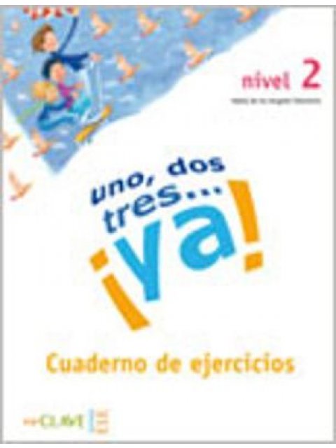 UNO DOS Y TRES! 2 A1 + A2 EJERCICIOS