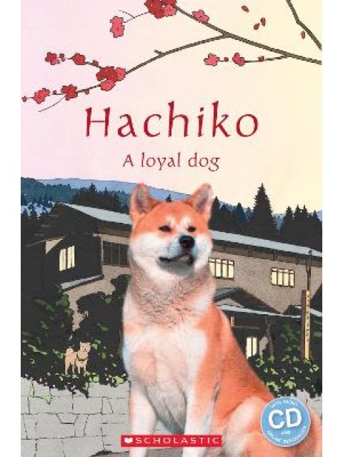 POPCORN ELT READERS 1: HACHIKO: A LOYAL DOG (+ ONLINE RESOURCES)