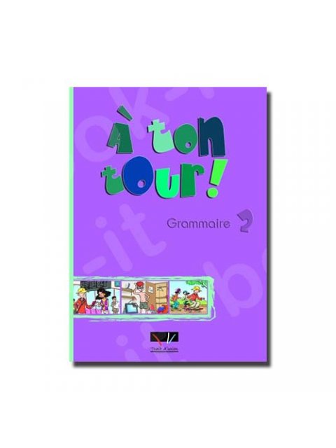 A TON TOUR 2 A1 + A2 GRAMMAIRE