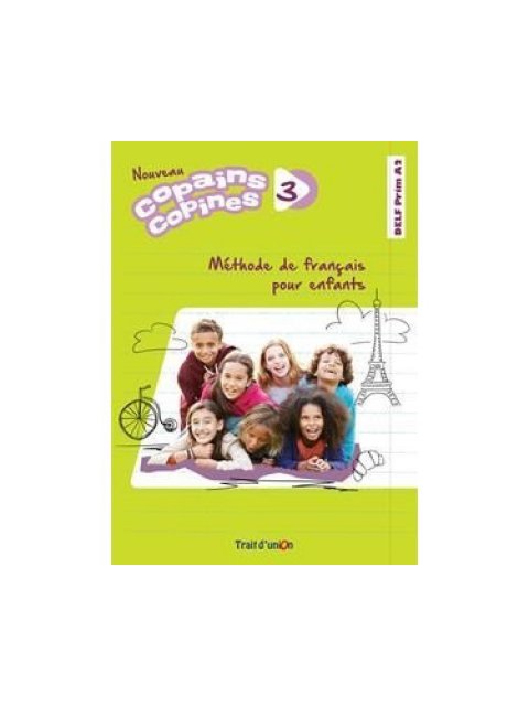 NOUVEAU COPAINS COPINES 3 METHODE