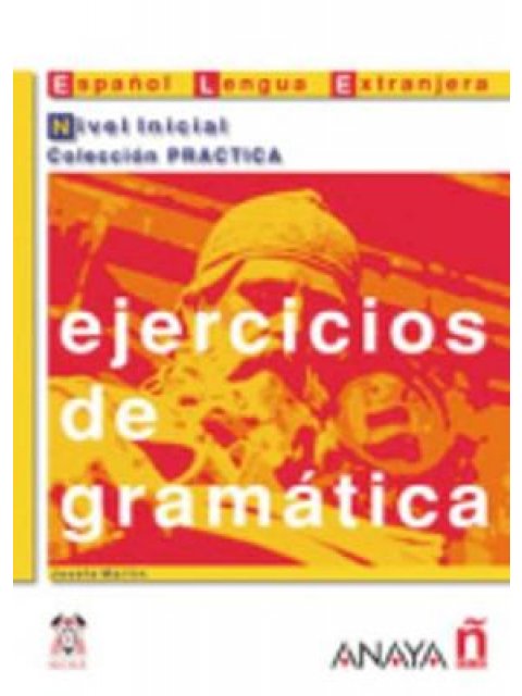 EJERCICIOS DE GRAMATICA NIVEL INICIAL