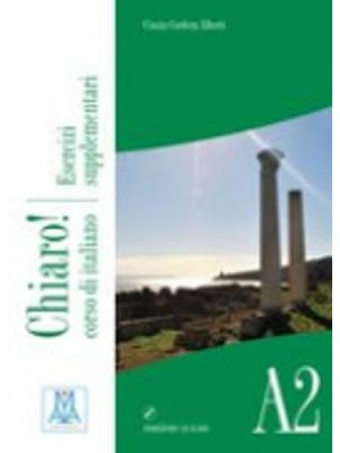 CHIARO! A2 ESERCIZI SUPPLEMENTARI (+ AUDIO CD)