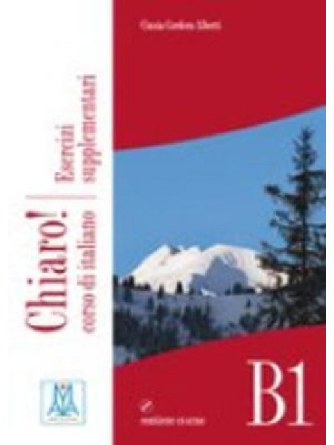 CHIARO! B1 ESERCIZI SUPPLEMENTARI (+ AUDIO CD)