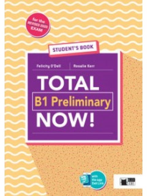 TOTAL B1 PRELIMINARY NOW! SB + VOCAB. MAXIM. (+DEA LINK APP)