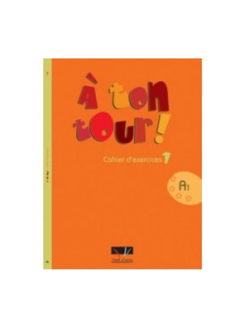 A TON TOUR 1 A1 CAHIER