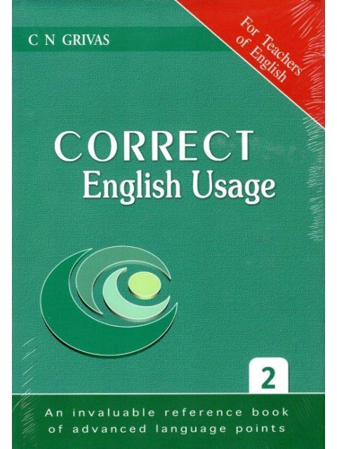 CORRECT ENGLISH USAGE 2
