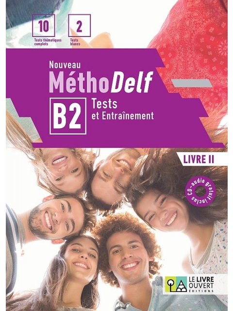 NOUVEAU METHODELF B2 TESTS & ENTRAINEMENT