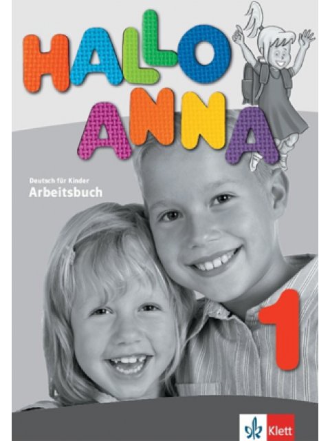 HALLO ANNA 1 ARBEITSBUCH