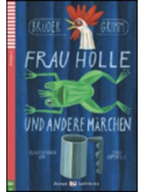 JEL 1: FRAU HOLLE (+ CD)