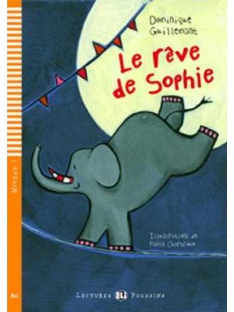 LEP 1: LE RÊVE DE SOPHIE (+ CD)