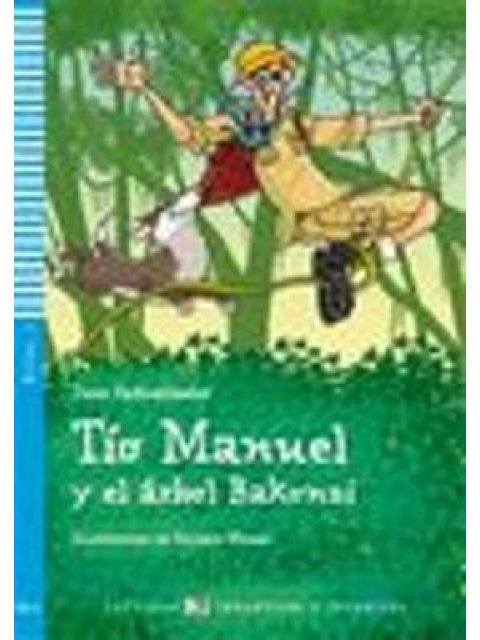LE 3: TIO MANUEL Y EL ARBOL BAKONZI (+ CD)