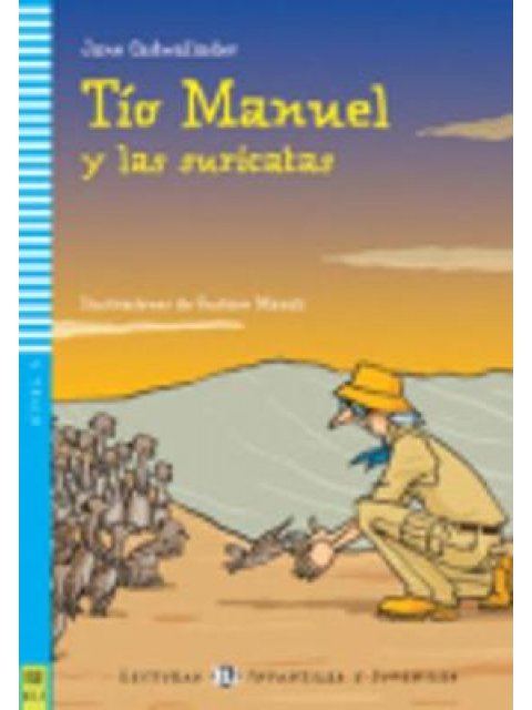 LE 3: TIO MANUEL Y LAS SURICATAS (+ CD)