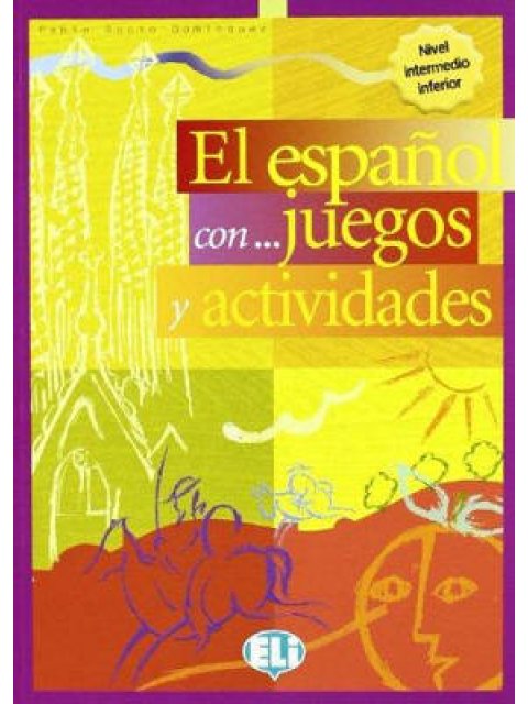 EL ESPANOL CON... JUEGOS Y ACTIVIDADES 2