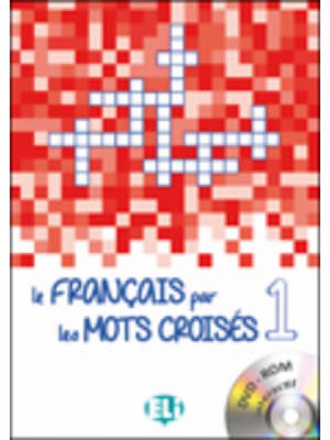 LE FRANCAIS PAR LE MOT CROISES 1 (+ DVD-ROM)