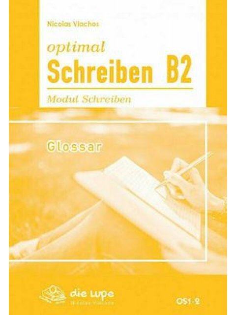 OPTIMAL SCHREIBEN B2 GLOSSAR