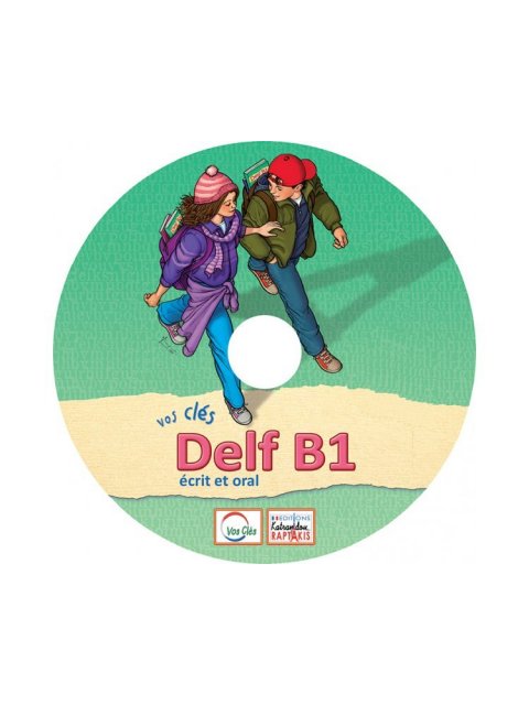 VOS CLES DELF B1 2021 AUDIO CD