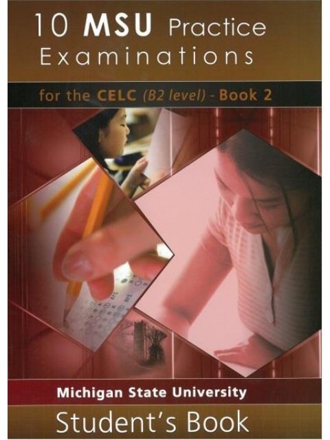 10 MSU PRACTICE EXAMINATIONS 2 CELC B2 SB UPDATED 2020 FORMAT