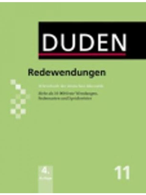 DUDEN 11 REDEWENDUNGEN WORTERBUCH DER DEUTSCHEN IDIOMATIK