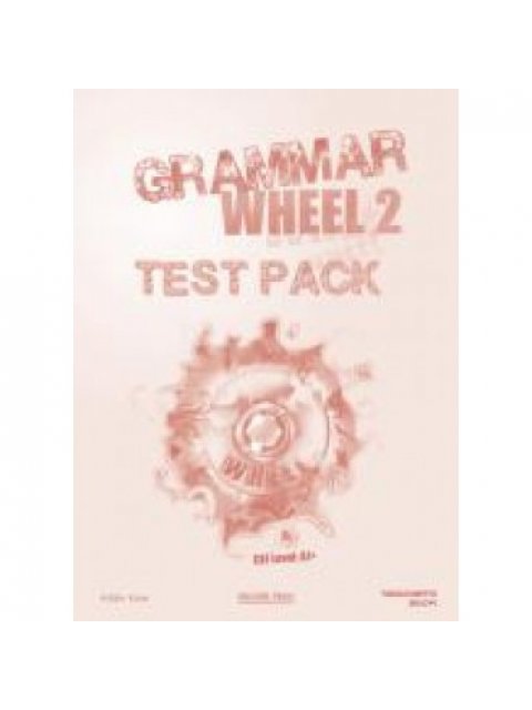 GRAMMAR WHEEL 2 A1+ TCHR'S TEST