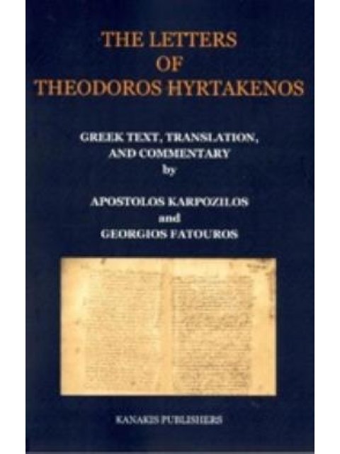 THE LETTERS OF THEODOROS HYRTAKENOS