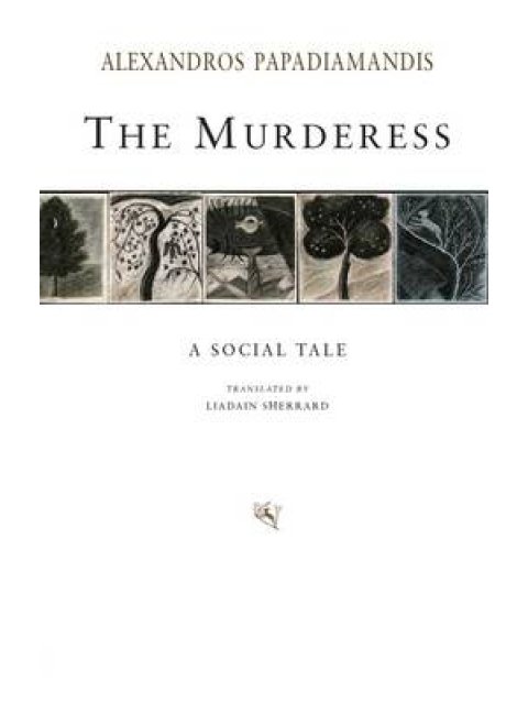 THE MURDERESS A SOCIAL TALE ROMIOSYNI SERIES