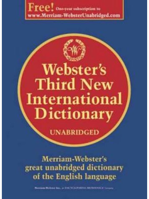 WEBSTER'S THIRD NEW INTERNATIONAL DICTIONARY HC
