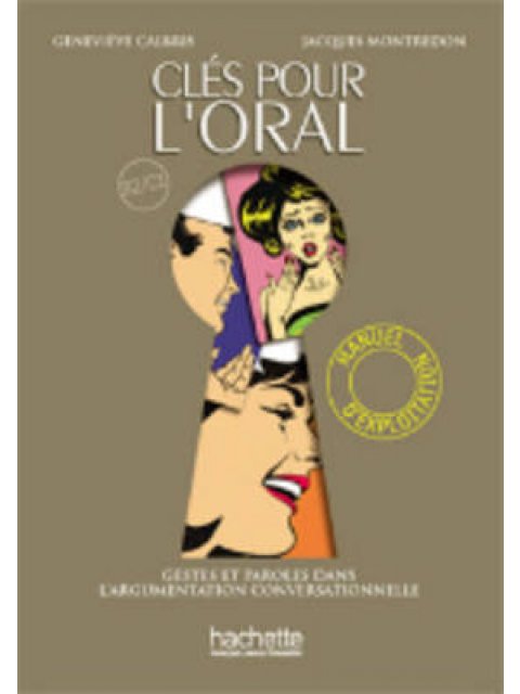 CLES POUR L'ORAL MANUEL D'EXPLOITATION (B2 + C1)