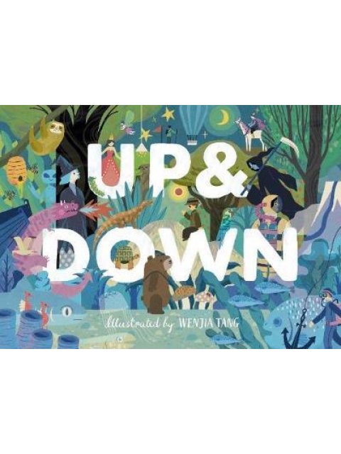UP AND DOWN : EXPLORE THE WORLD FROM ABOVE AND BELOW HC