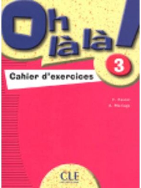 OH LA LA! 3 CAHIER