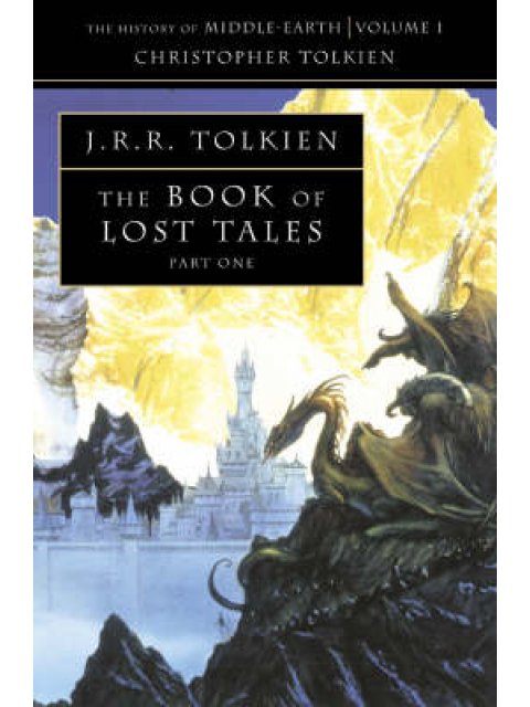 THE BOOK OF LOST TALES 1: THE BOOK OF LOST TALES PB B