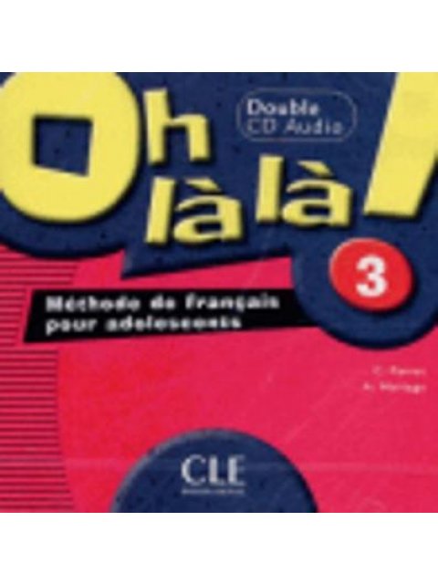 OH LA LA! 3 CD AUDIO CLASS