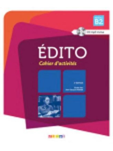 EDITO B2 CAHIER (+ CD AUDIO MP3) 3RD ED