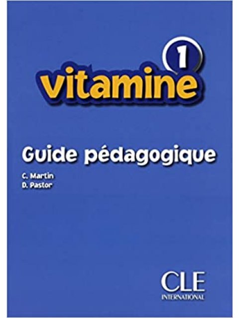 VITAMINE 1 GUIDE PEDAGOGIQUE