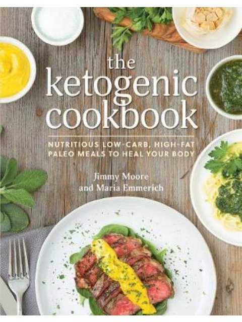 THE KETOGENIC COOKBOOK