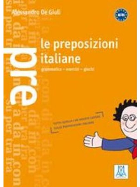 LE PREPOSIZIONI ITALIANE