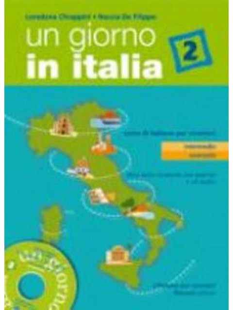 UN GIORNO IN ITALIA 2 STUDENTE ED ESERCIZI (+ CD)