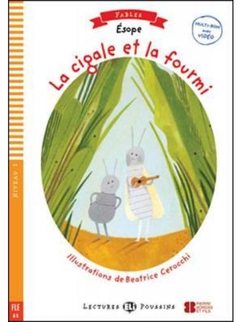 LEP 1: LA CIGALE ET LA FOURMI (+ CD)