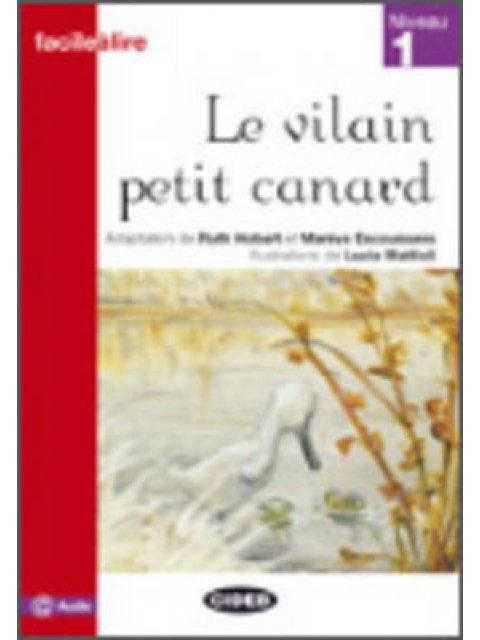 FAL 1: LE VILAIN PETIT CANARD (+ CD)