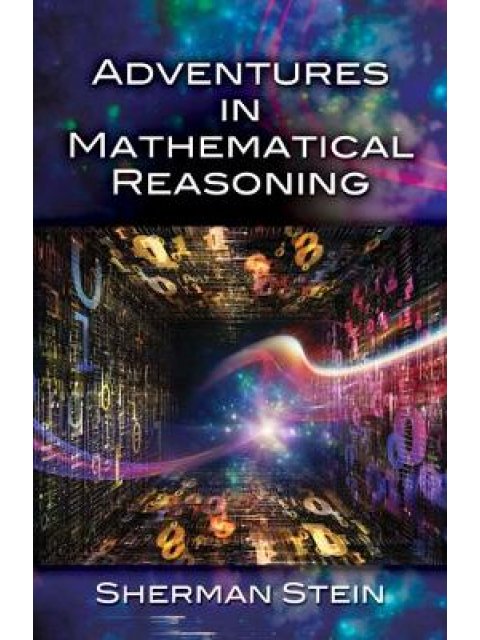 ADVENTURES IN MATHEMATICAL REASONING  PB