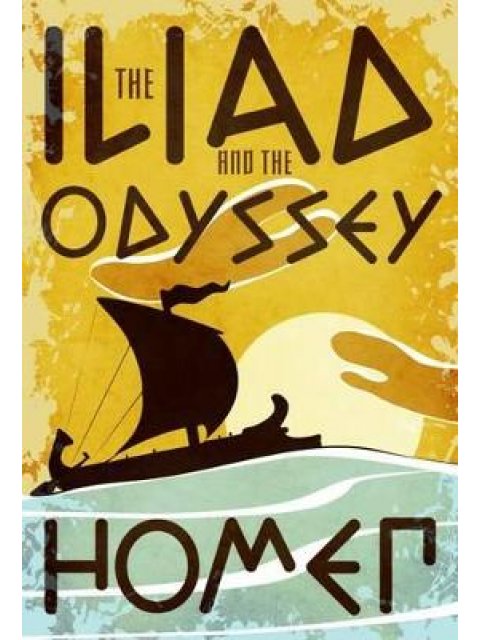 THE ILIAD AND THE ODYSSEY HC