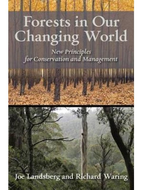 FORESTS IN OUR CHANGING WORLD  HC