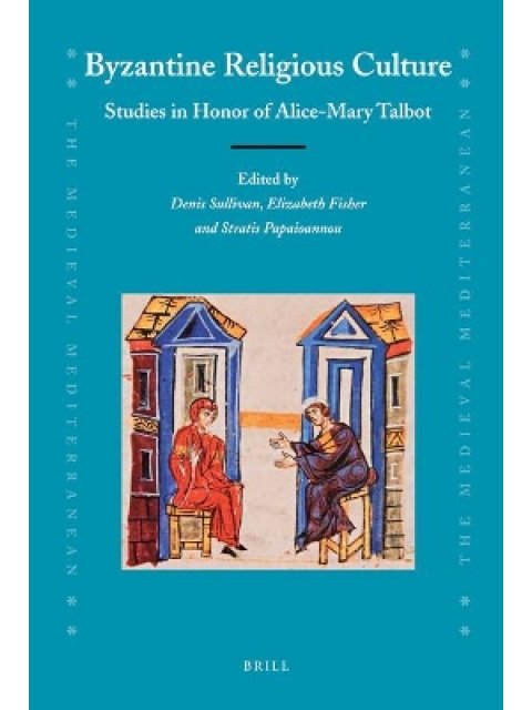 BYZANTINE RELIGIOUS CULTURE HC