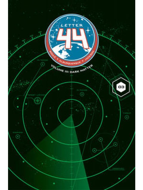 LETTER 44 : DARK MATTER VOLUME 3 PB